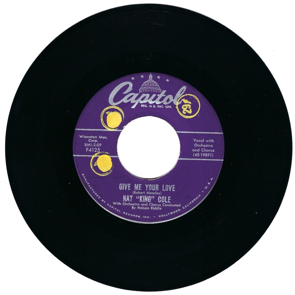 Nat King Cole ‎– Give Me Your Love / Madrid - Capitol 45 RPM Vinyl '59
